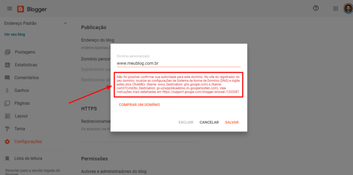 Ao inserir o domínio pela primeira vez no Blogger, um texto de aviso é exibido, contendo as informações necessárias para apontar seu domínio para o Blogger