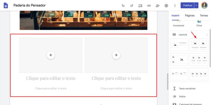 Para montar uma página, utilize os layouts prontos do Google Sites